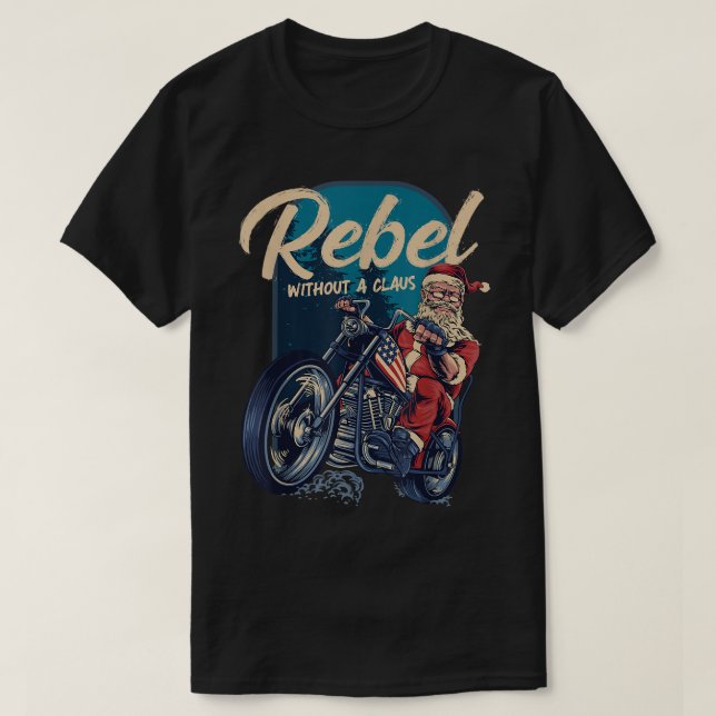 Camiseta Rebelde sin Claus Navidades de Santa Biker  (Diseño del anverso)