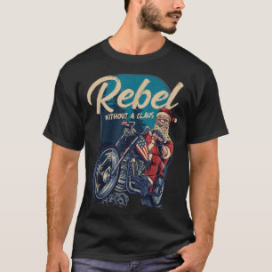 Camiseta Rebelde sin Claus Navidades de Santa Biker