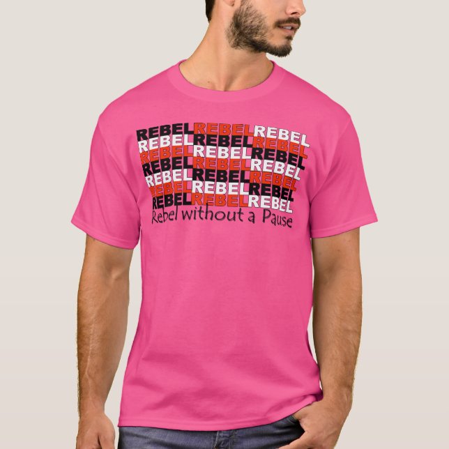 Camiseta Rebelde sin pausa (Anverso)