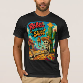 Camiseta Rebelde sin salsa