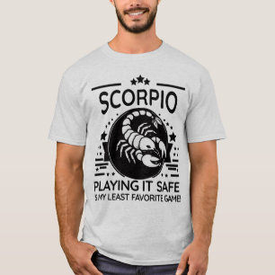 Camiseta Rebelión del Escorpio: ¿Jugando a salvo? No en mis