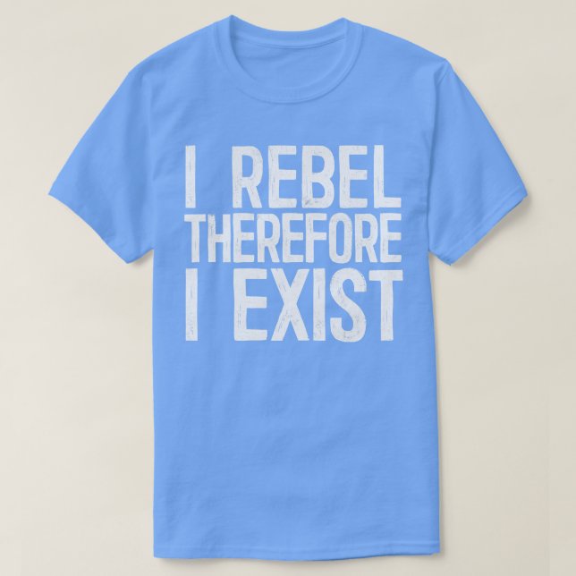 Camiseta Rebelo Por Lo Tanto Yo Exacto (Diseño del anverso)