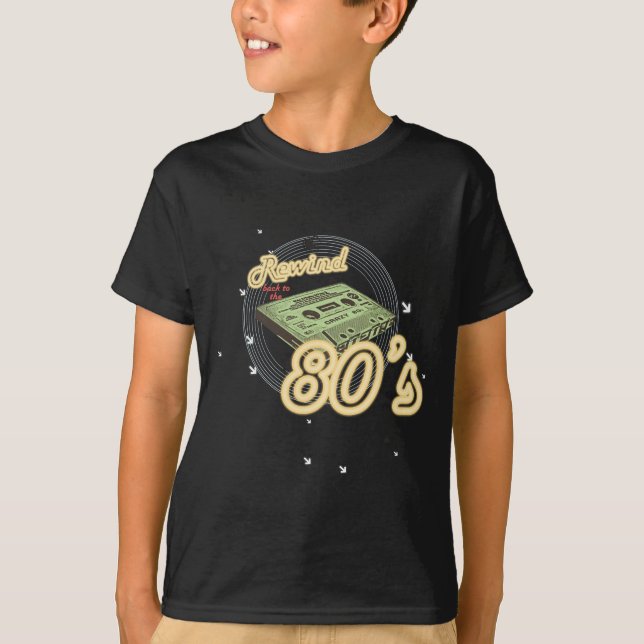 Camiseta Rebobinado de nuevo a los años 80 (Anverso)