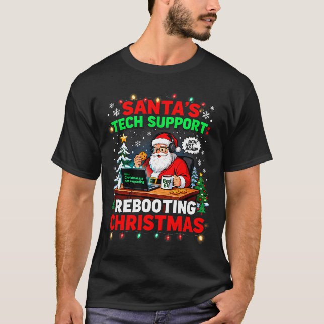Camiseta Rebooting Funny Santa's Tech Suprt Christmas Compu (Anverso)