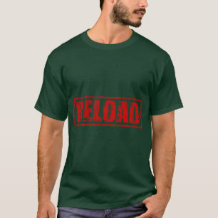 Camiseta ¡Recarga! - Arma del lanzamiento del juego del