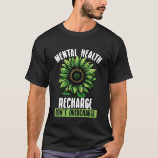 Camiseta Recarga de Salud Mental No sobrecargues Sunflo