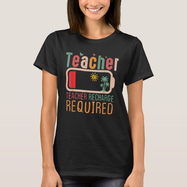 Camiseta Recarga De Verano Para Profesores Requiere Enseñan (Anverso)