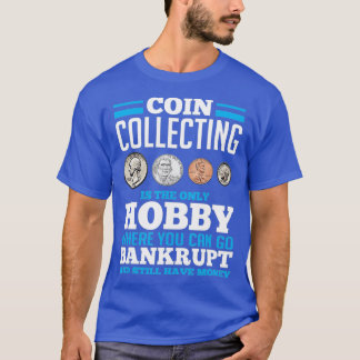 Camiseta Recaudación de moneda regalo de coleccionista de m