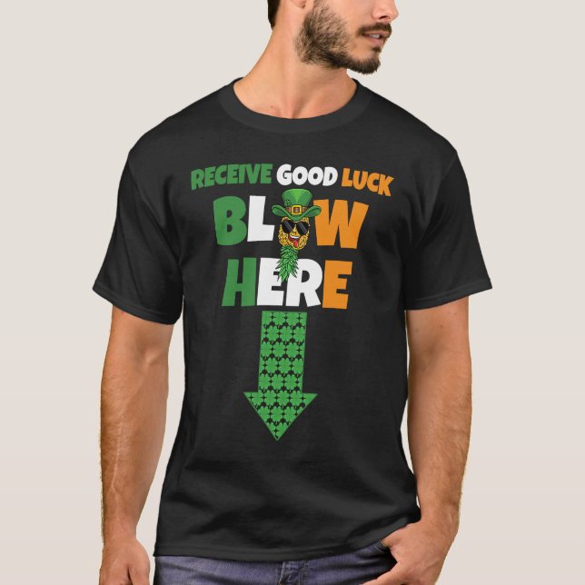 Camiseta Receive Good Luck Blow Here Swinger Patricks Day P (Anverso)