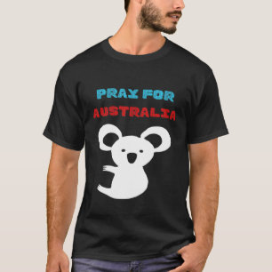 Camiseta Recen Por El Fuego De Australia Salven A Los Osos 