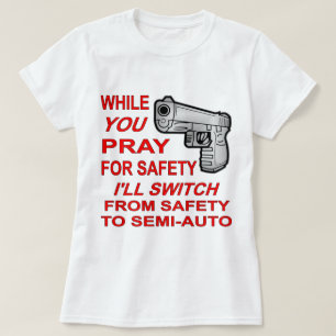 Camiseta Recen por seguridad voy a cambiar a semiautomático