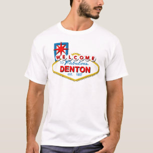 Camiseta ¡Recepción a Denton, Tejas!