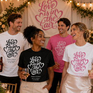 Camiseta Recepción de Boda Love is in the Air