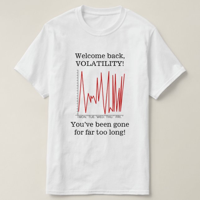 Camiseta ¡"Recepción detrás, VOLATILIDAD! " (Diseño del anverso)