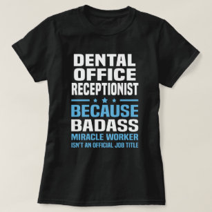 Camiseta Recepcionista dental de la oficina
