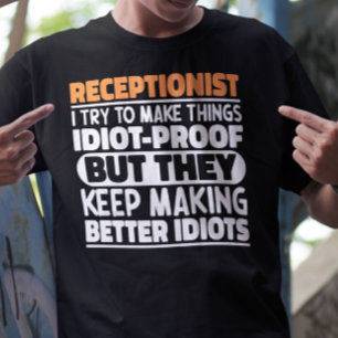 Camiseta Recepcionista Intento Hacer Las Cosas Divertidas
