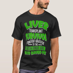 Camiseta Receptor de órgano superviviente de trasplante de