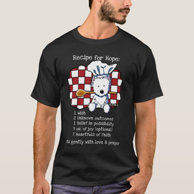 Camiseta Receta de la esperanza de KiniArt Westie (Anverso)