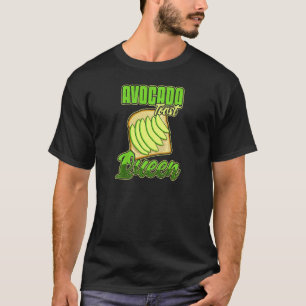 Camiseta Receta de la tostada de aguacate para pan de tempo