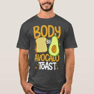 Camiseta Receta de la tostada de aguacate para pan de tempo