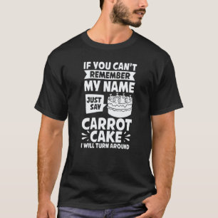 Camiseta Receta de pastel de zanahoria Cupcakes Tarta Libre