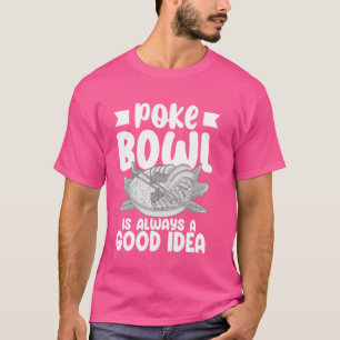 Camiseta Receta de pescado de hawaiano para el poke Bowl 1