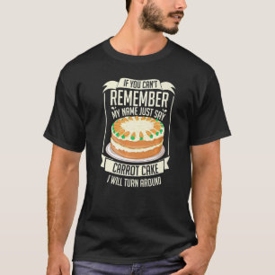 Camiseta Receta de tarta de zanahoria pasteles de cerdo Glu