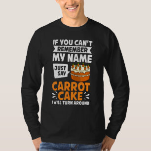 Camiseta Receta de tarta de zanahoria pasteles de cerdo Glu