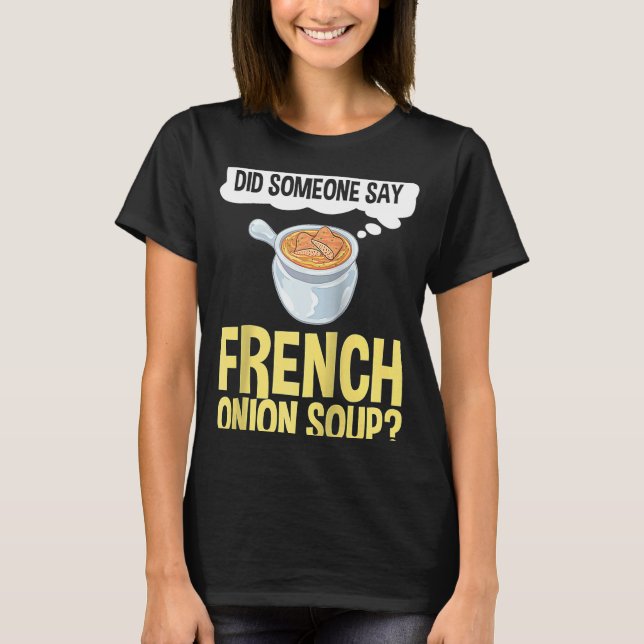 Camiseta Receta francesa de sopa de cebolla mezcla de queso (Anverso)