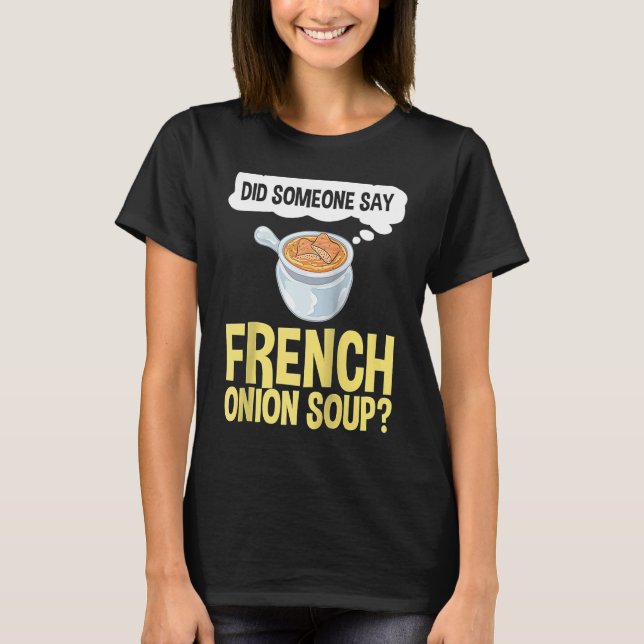Camiseta Receta francesa de sopa de cebolla mezcla de queso (Anverso)