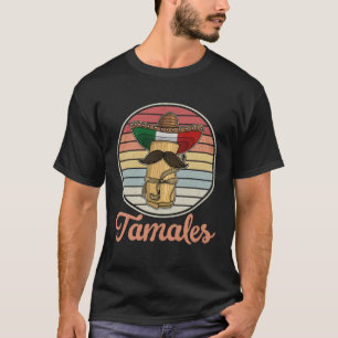 Camiseta Receta mexicana de cocina de Tamale Tamaleras