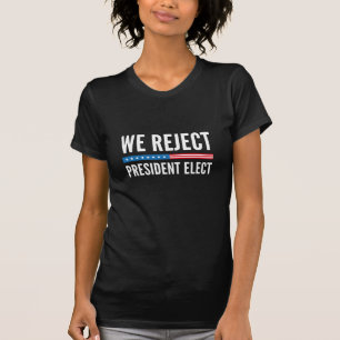 Camiseta Rechazamos al presidente electo