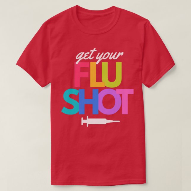 Camiseta Reciba Su Vacuna De Gripe Shot Cuanta Enfermería C (Diseño del anverso)