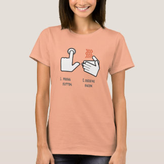 Camiseta ...recibir tocino
