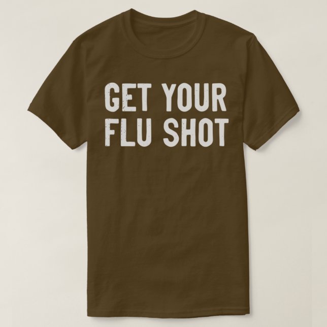 Camiseta Recibir una vacuna contra la gripe (Diseño del anverso)