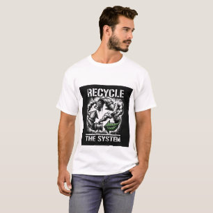 Camiseta Recicla el Sistema   Diseño Gráfico Audaz   Hombre