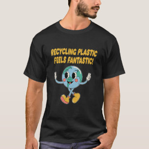 Camiseta Reciclaje El plástico se siente una fantástica eco