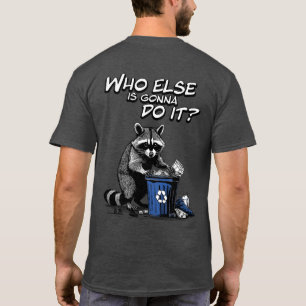 Camiseta Reciclando el frente y el reverso del mapache