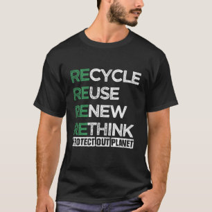 Camiseta Reciclar la reutilización de nuevo repensar el act