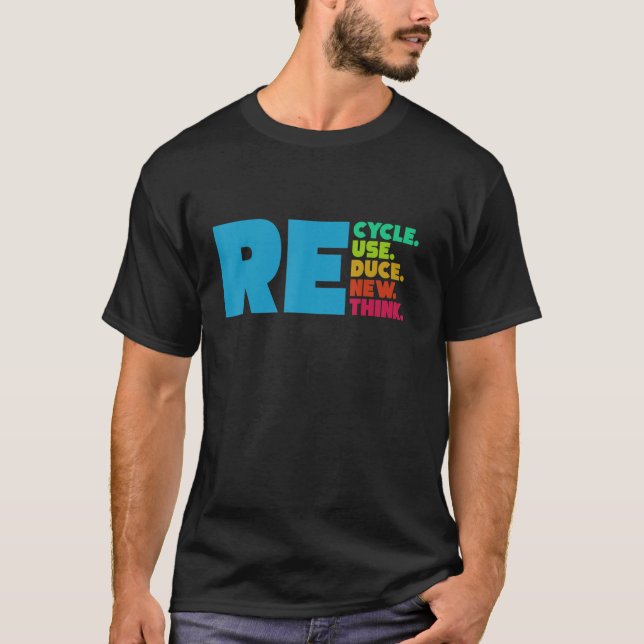 Camiseta Reciclar la reutilización Reducir el nuevo replant (Anverso)