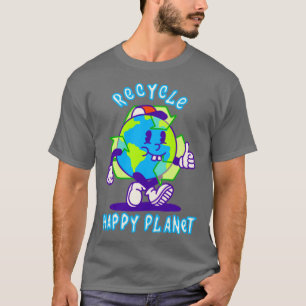 Camiseta Reciclar planeta feliz
