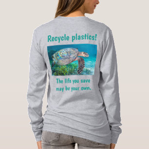 Camiseta Reciclar plásticos La vida que salve puede ser pr
