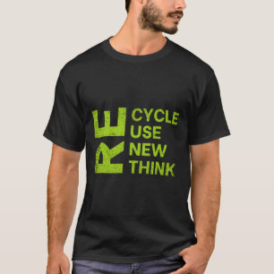 Camiseta Reciclar Reutilizar Renovar Repensar Ciclo Usar Nu
