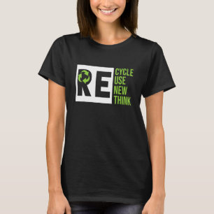 Camiseta Reciclar Reutilizar Renovar Repensar Crisis Ambien