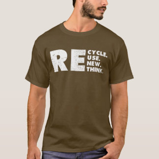 Camiseta Reciclar reutilizar repensar