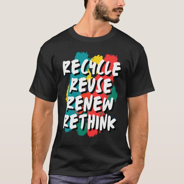 Camiseta Reciclar reutilizar repensar (Anverso)
