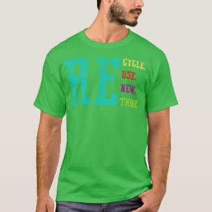 Camiseta Reciclar reutilizar repensar texto retro