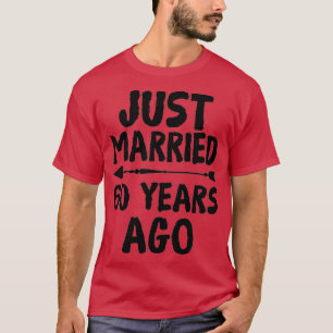 Camiseta Recién casado hace 60 años, 60 aniversario del Bod