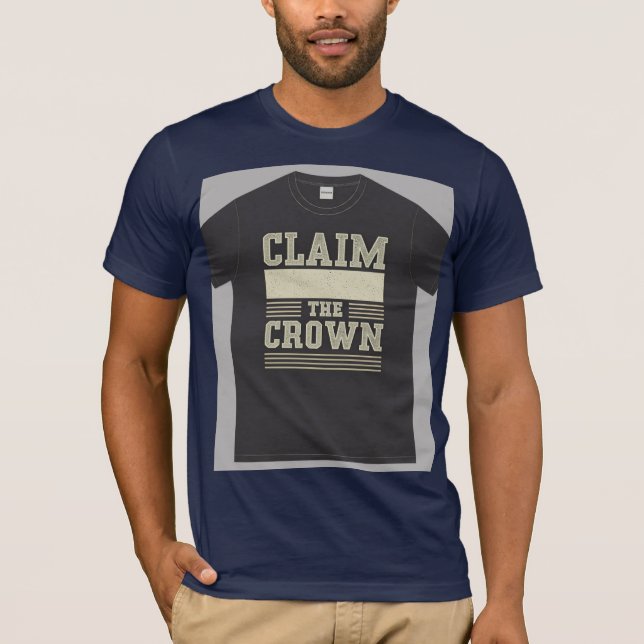 Camiseta "Reclama la Corona". (Anverso)