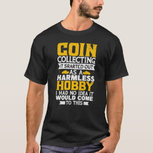 Camiseta Recogida de moneda de curso inofensivo Recolector